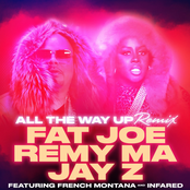 Fat Joe: All The Way Up (Remix) (feat. French Montana & Infared) - Single