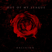 Out Of My League: Oblivion