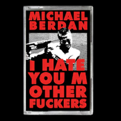 I Hate You Motherfuckers