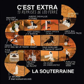 La souterraine c'est extra