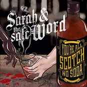 Sarah and The Safe Word: You're All Scotch, No Soda