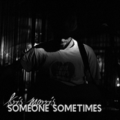 Someone Sometimes