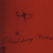 Dead cherry Viodish