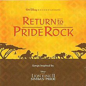 Return to Pride Rock - Songs Inspired by Disney's The Lion King II - Simba's Pride