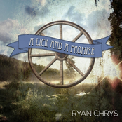Ryan Chrys: A Lick and a Promise