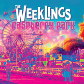 The Weeklings: Raspberry Park