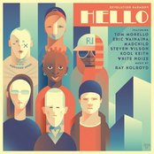 Hello (feat. Tom Morello, Eric Wainaina, Madchild, Steven Wilson, Kool Keith, White Noize)