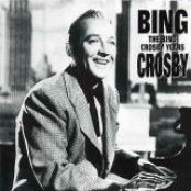 The Bing Crosby Years