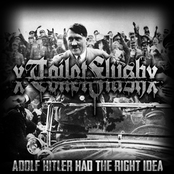 Adolf Hitler Had The Right Idea
