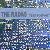 The Nadas: Transceiver