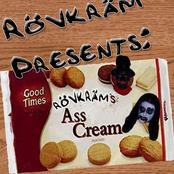 Rövkräm Presents: Asscream