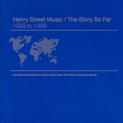 Kenny Dope: Henry Street Music / The Story So Far 1993-1999