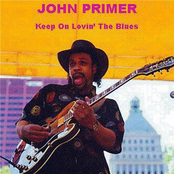 John Primer: Keep On Lovin' The Blues