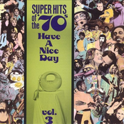 Super Hits of the '70s: Have a Nice Day, Vol. 3