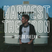 Taylor Phelan: Harvest the Moon