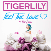 TigerLily: Feel The Love