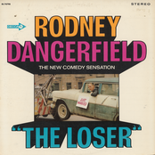 Rodney Dangerfield - The Loser Artwork