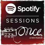 Spotify session - Once The Musical