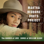 Martha Redbone Roots Project: The Garden of Love - Songs of William Blake