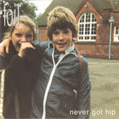 Never Got Hip (Bonus Tracks Edition)