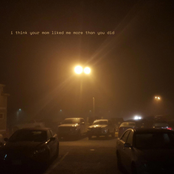 I Think Your Mom Liked Me More Than You Did