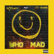Who Mad (feat. O.T. Genasis) - Single