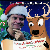 The Tom Kubis Big Band: A Jazz Musician's Christmas