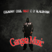 Country Cool: Gangsta Music (feat. Co Slaughter) - Single