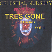 Celestial Nursery featuring Tres Gone and Friends vol 1