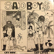 Cry Now, Cry Later 7"
