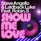 Steve Angello: Show Me Love (feat. Robin S)