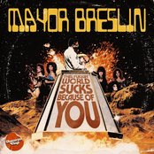 This Fucking World Sucks Because of You