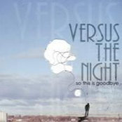 There Will Be Snakes by Versus The Night