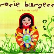 Wait for the World - Rosie Burgess