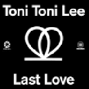 Last Love by Toni Toni Lee