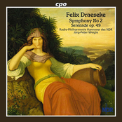 Draeseke: Symphony No. 2 - Serenade in D major