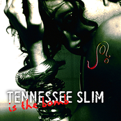 Joi: Tennessee Slim is the BOMB