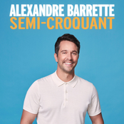 Alexandre Barrette: Semi-croquant