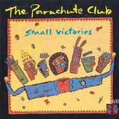 Love Is Fire by The Parachute Club