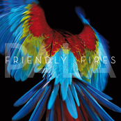 Friendly Fires: Pala