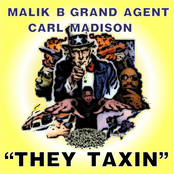 They Taxin’ (feat. Carl Madison & Grand Agent)