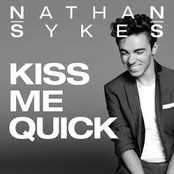 Nathan Sykes: Kiss Me Quick