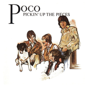 Pickin' Up The Pieces by Poco