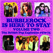 Bubblerock Is Here To Stay, Vol. 2: The British Pop Explosion 1970-73