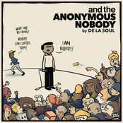 De La Soul: and the Anonymous Nobody...
