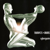 Cyborgasm by Trumpets & Drums