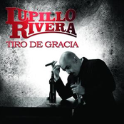 Lupillo Rivera: El Tiro De Gracia