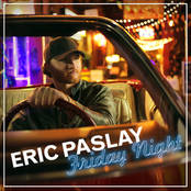 Eric Paslay: Friday Night