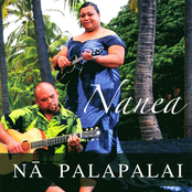 Na Palapalai: Nanea