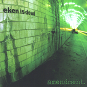 Eken is Dead: Amendment.